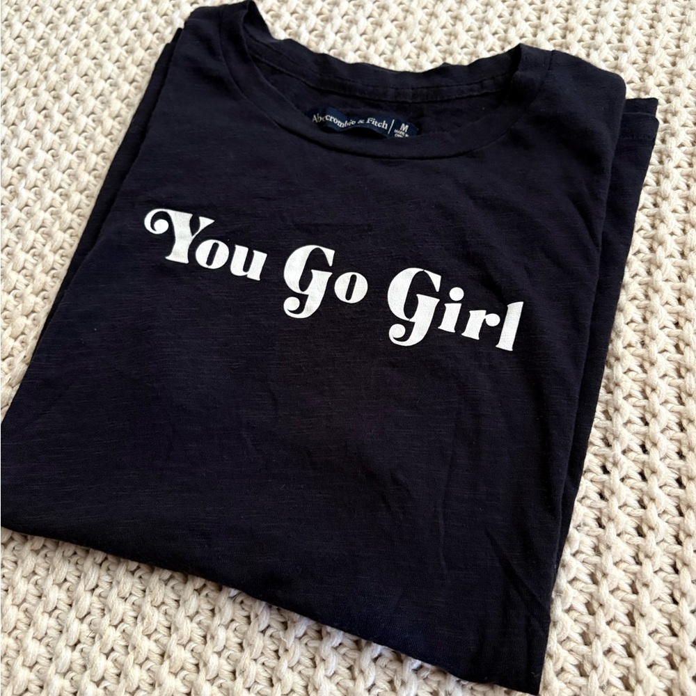 You Go Girl Tee